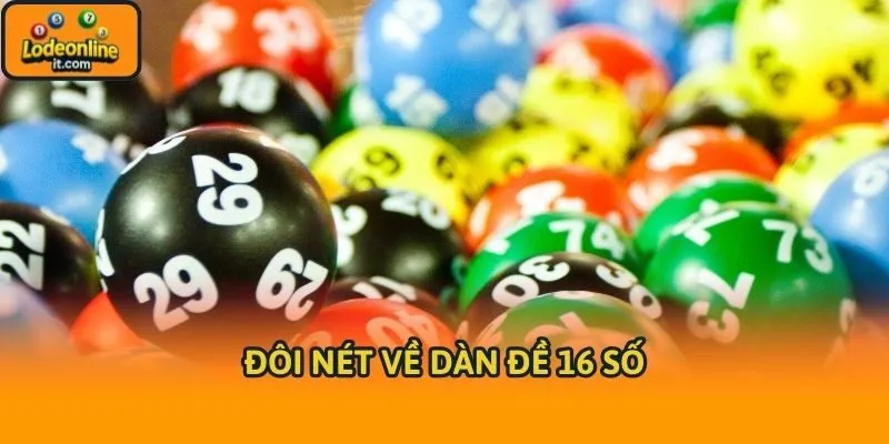 Đôi nét về dàn đề 16 số